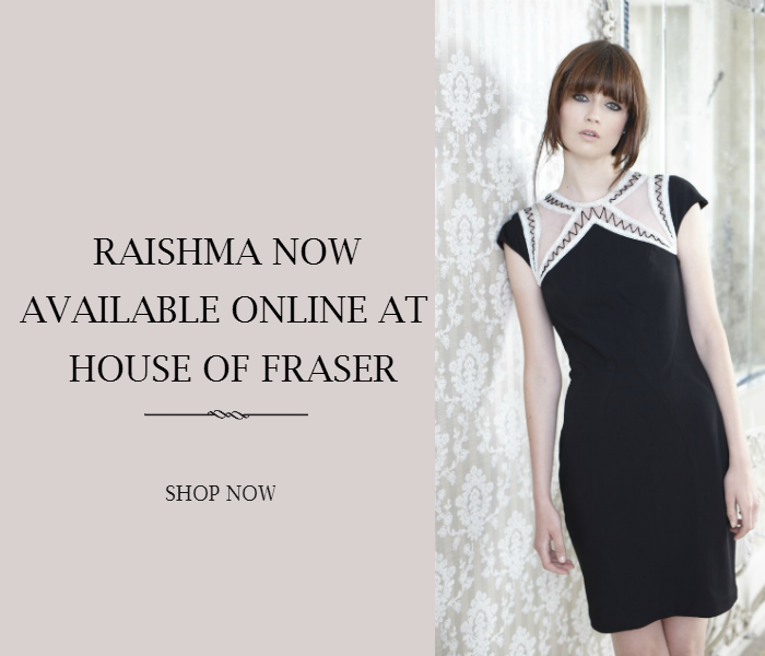 Raishma now available at House of Fraser